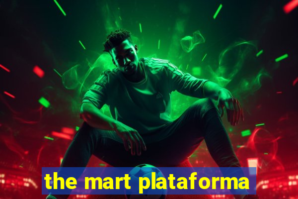 the mart plataforma